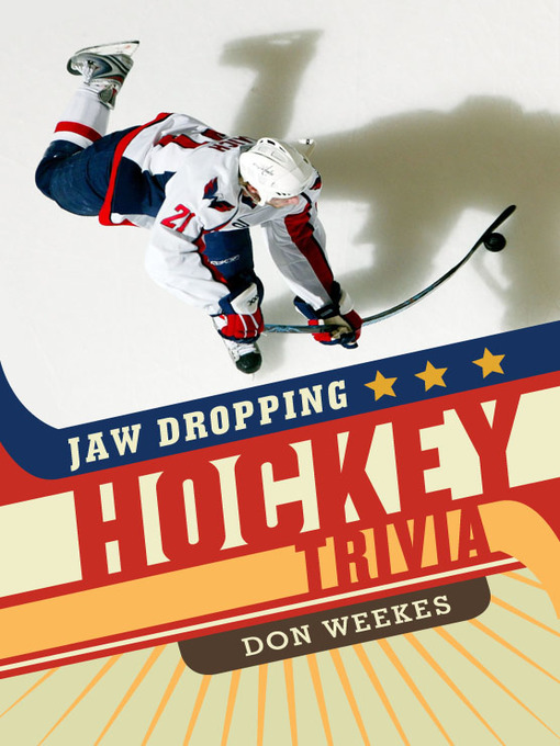 Title details for Jaw Dropping Hockey Trivia by Don Weekes - Available